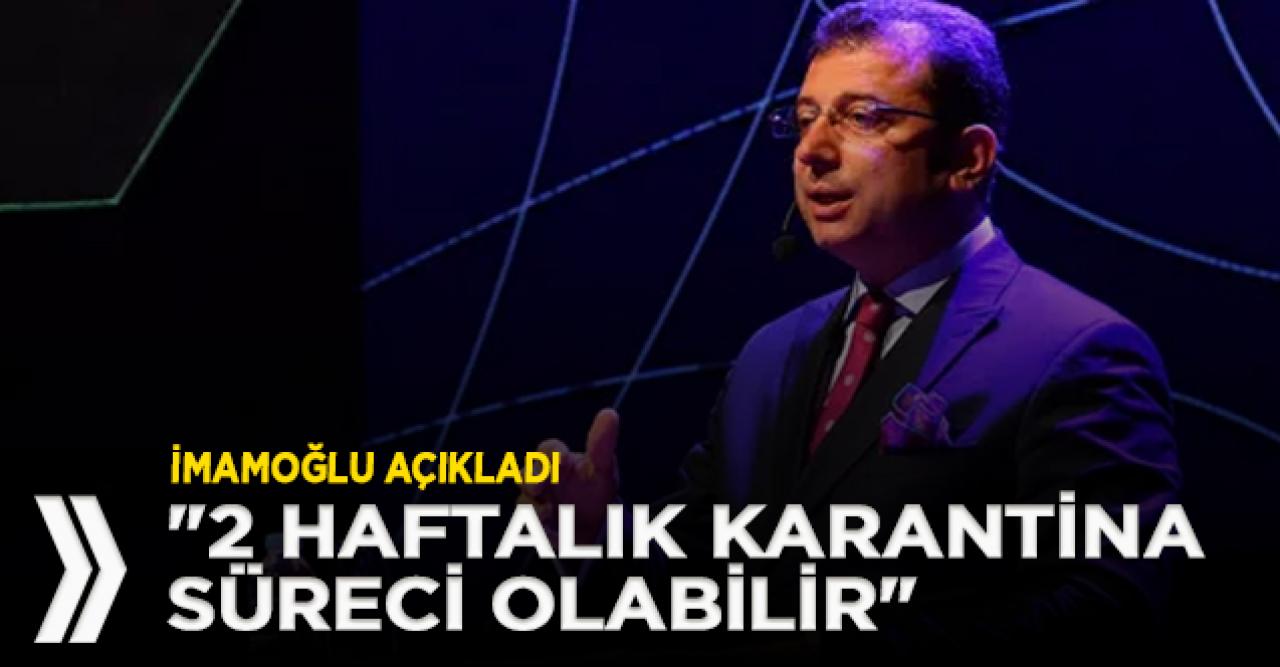 İmamoğlu: 23 Nisan-1 Mayıs arası sokağa çıkma yasağı olabilir