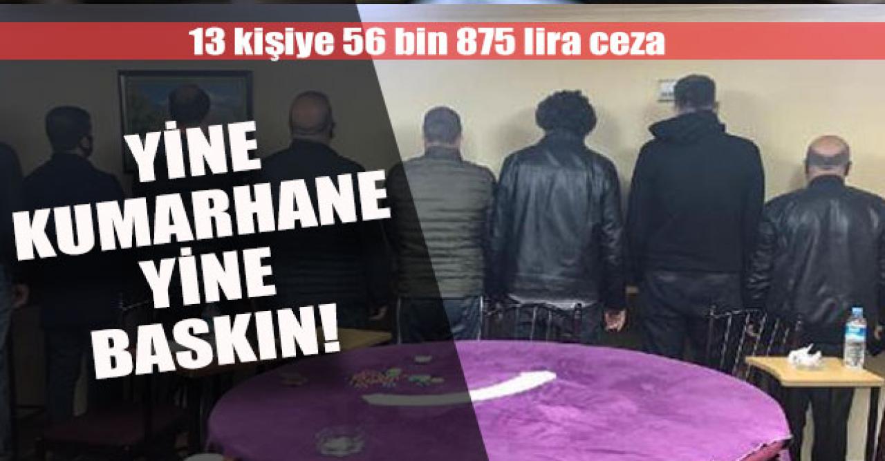 Ankara'da kumar baskını! 13 kişiye 56 bin 875 lira ceza