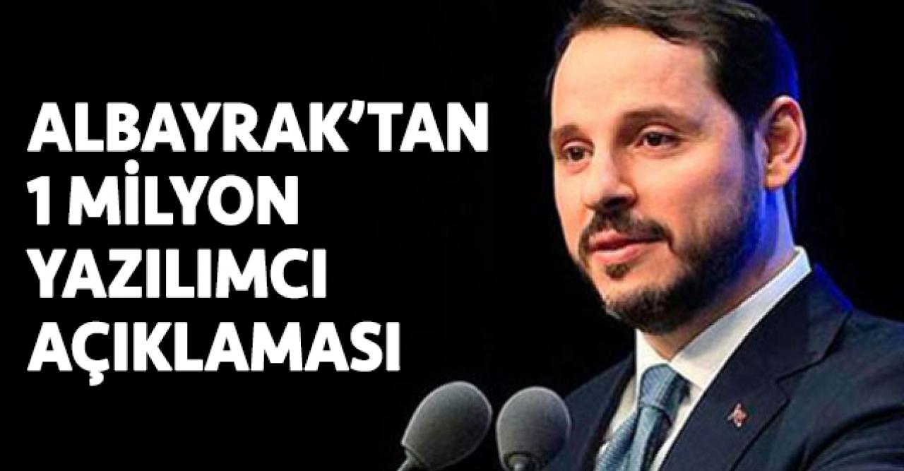 Bakan Albayrak'tan 1 milyon yazılımcı istihdamı açıklaması