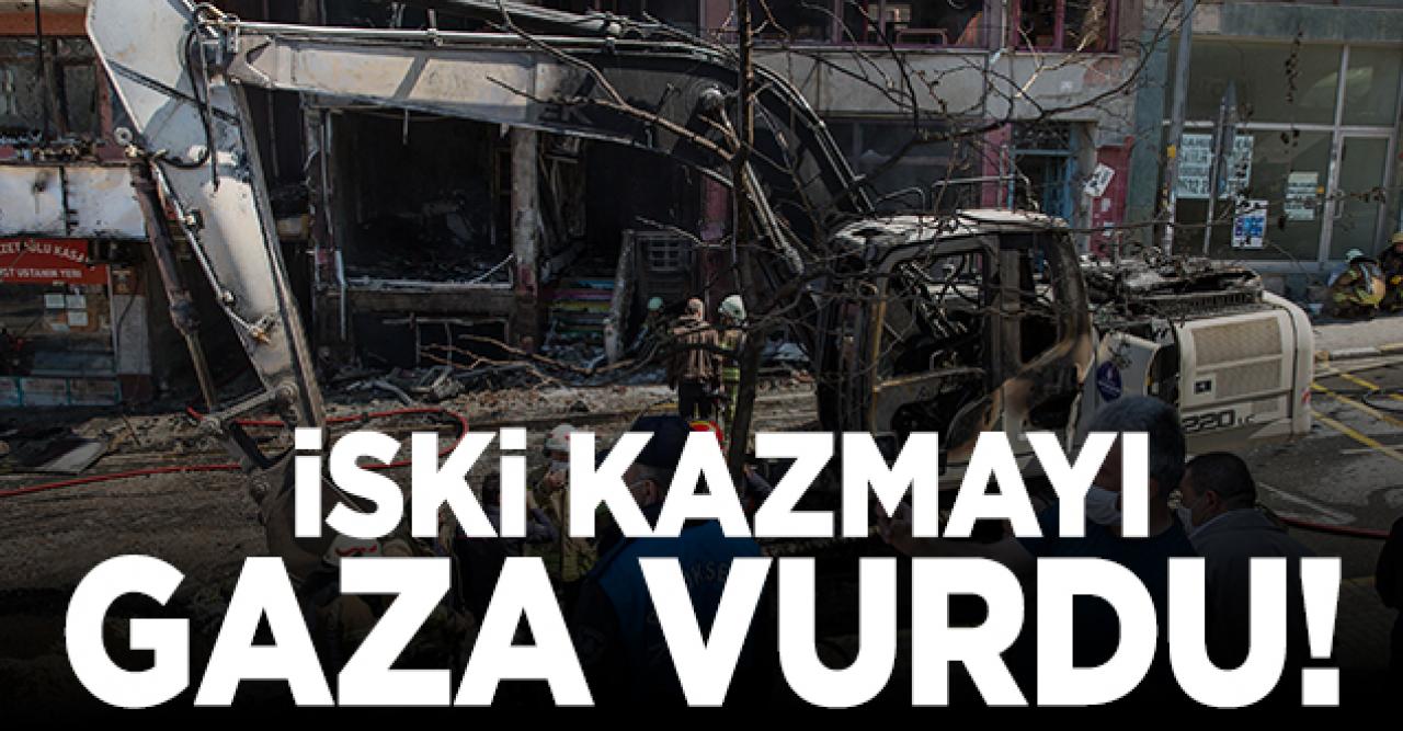 İSKİ kazmayı gaza vurdu!