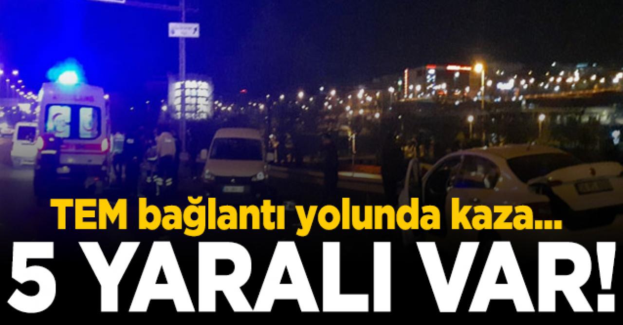 Esenyurt TEM Bağlantı Yolu'nda kaza! 5 yaralı...