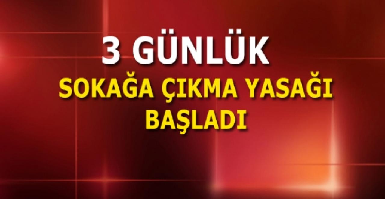 Son dakika...  31 ilde sokağa çıkma yasağı başladı!