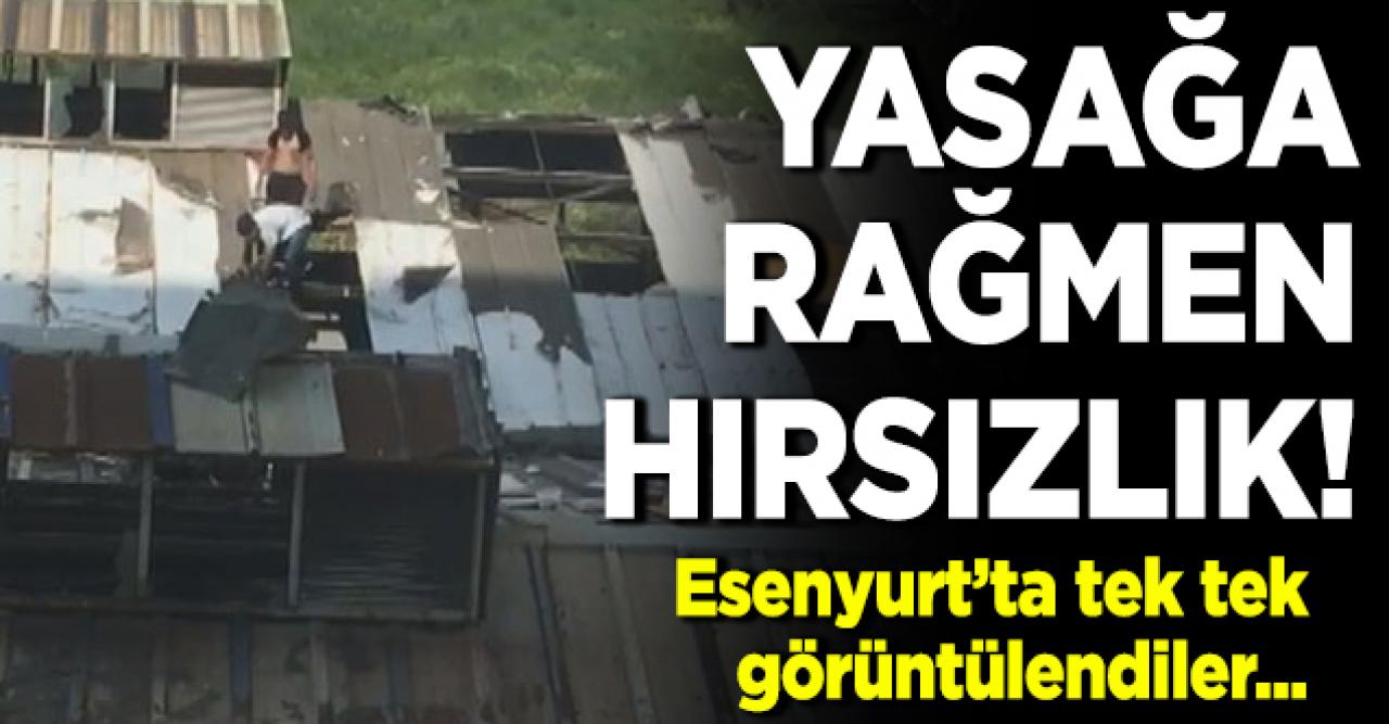 Esenyurt'ta fabrikayı yağmadılar! Sokağa çıkma yasağına rağmen hırsızlık