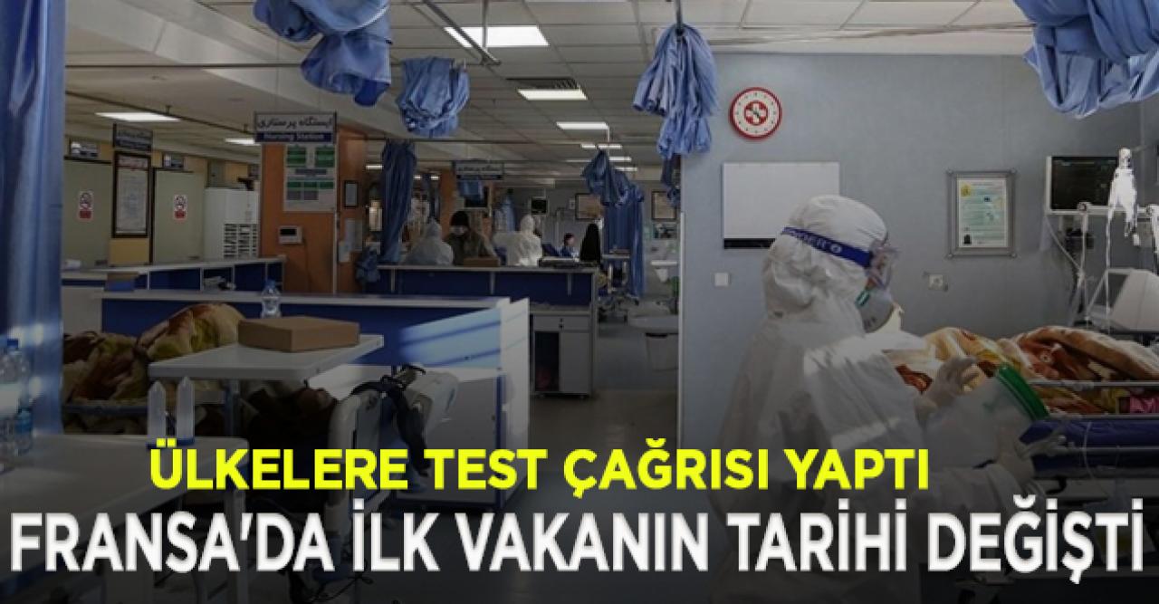 Fransa'da ilk vakanın tarihi değişti| DSÖ: Herkes geri dönüp vakaları kontrol etsin