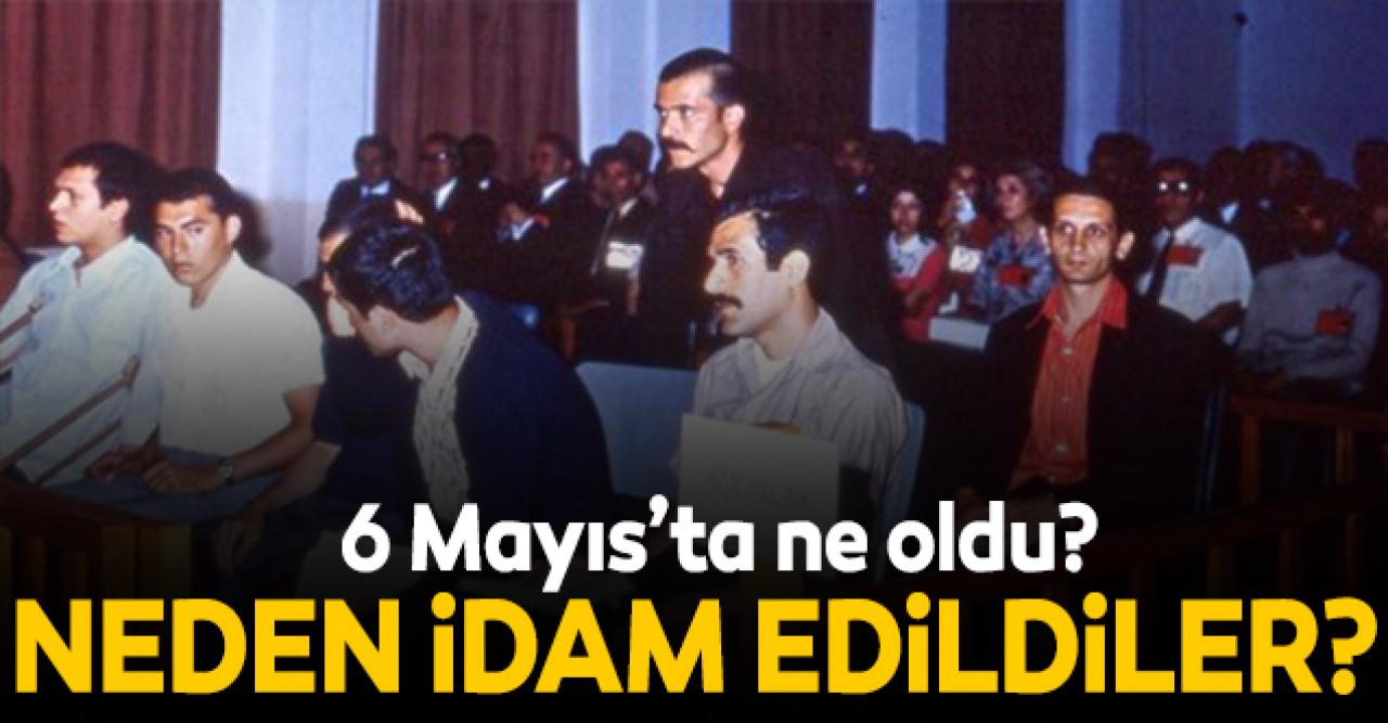 Deniz Gezmiş, Hüseyin İnan ve Yusuf Aslan neden idam edildi? 6 Mayıs 1972'de neler yaşandı?