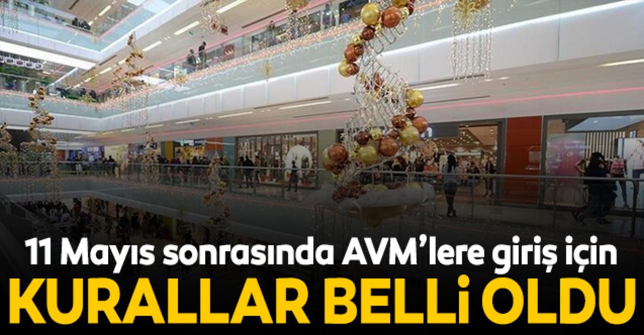 AVM'lere nasıl girilecek? Maske ve eldiven şart mı