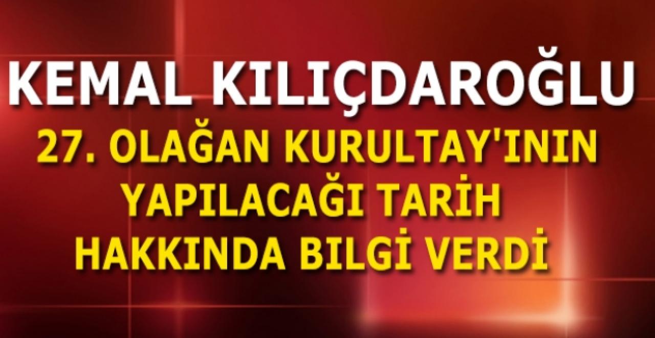 CHP'nin ertelenen kurultayı ne zaman yapılacak?