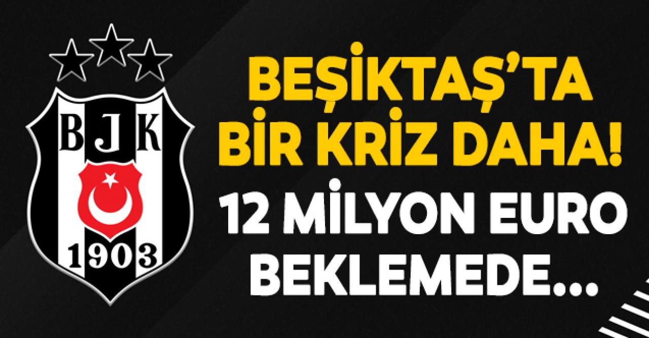 Beşiktaş'ta para krizi!