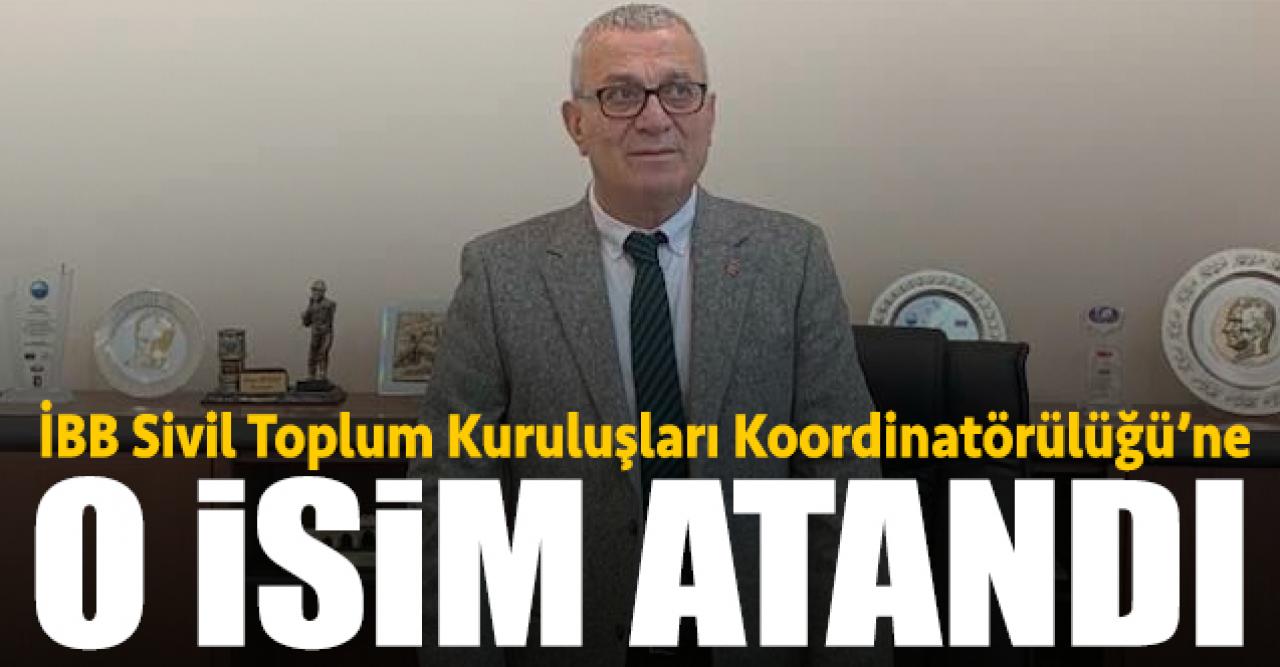 İBB  Sivil Toplum Kuruluşları Koordinatörülüğü’ne Hasan Akkuş atandı