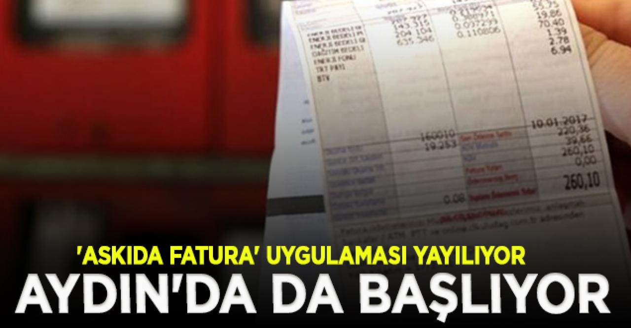 'Askıda Fatura' uygulaması Aydın'da da başlıyor