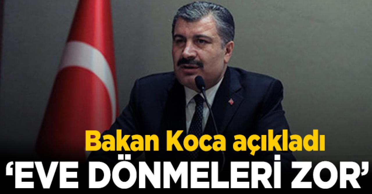 Sağlık Bakanı Koca'dan açıklama: Önümüzde çok daha güzel günler var