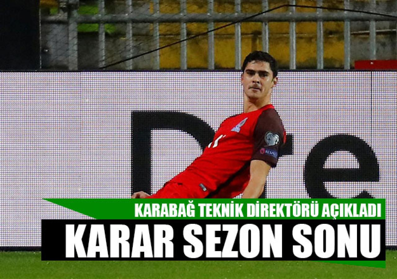 Ramil kararı sezon sonu