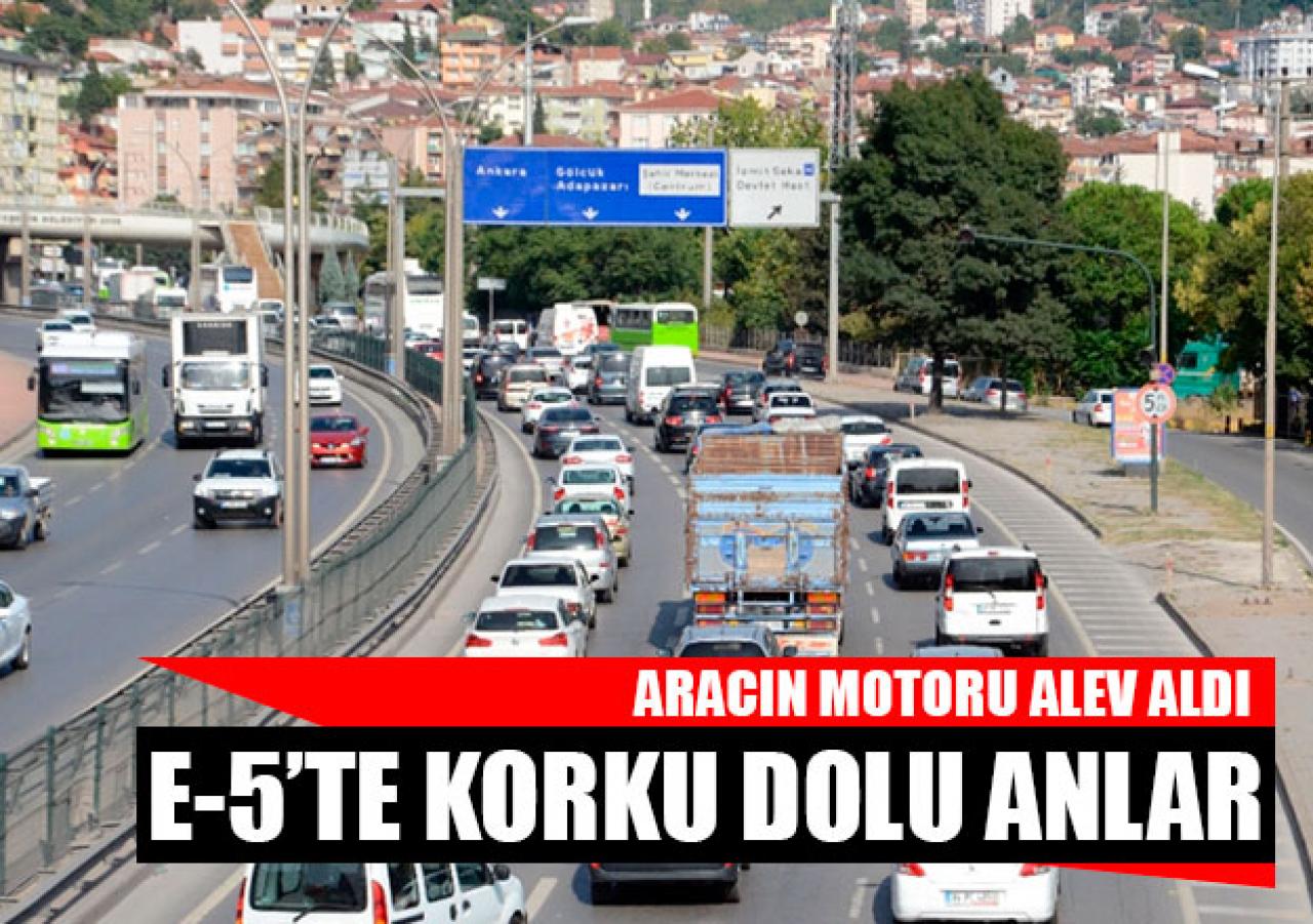 E-5'te korku dolu anlar