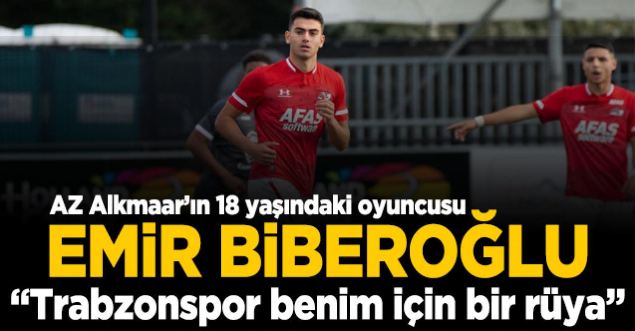 AZ Alkmaar'ın genç oyncusu Emir Biberoğlu: Trabzonspor benim için bir rüya