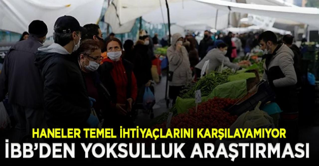 İBB'den yoksulluk araştırması: Kredi kartı sahiplerinin yüzde 57’si borçlu