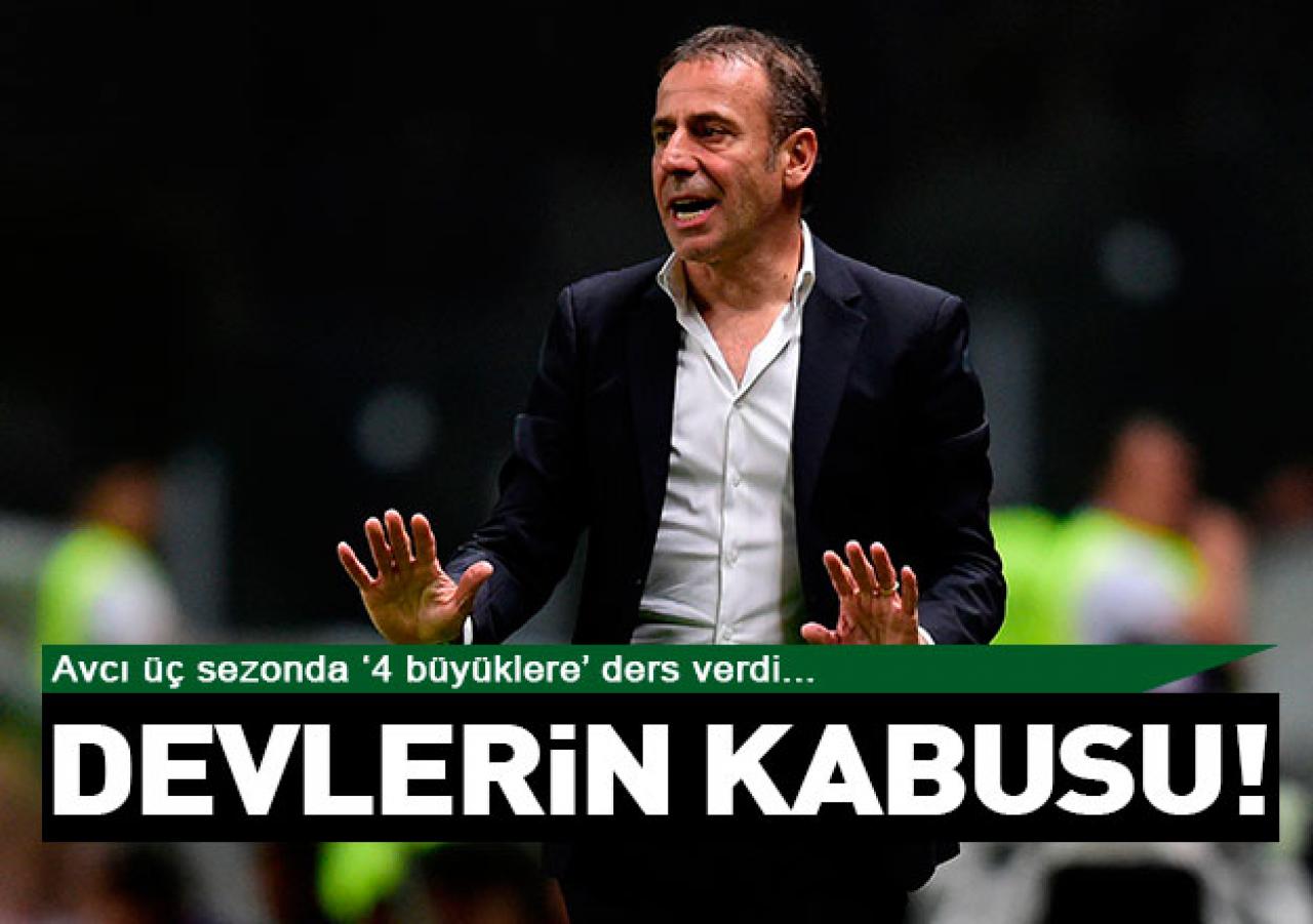 Devlerin kabusu Abdullah Avcı!