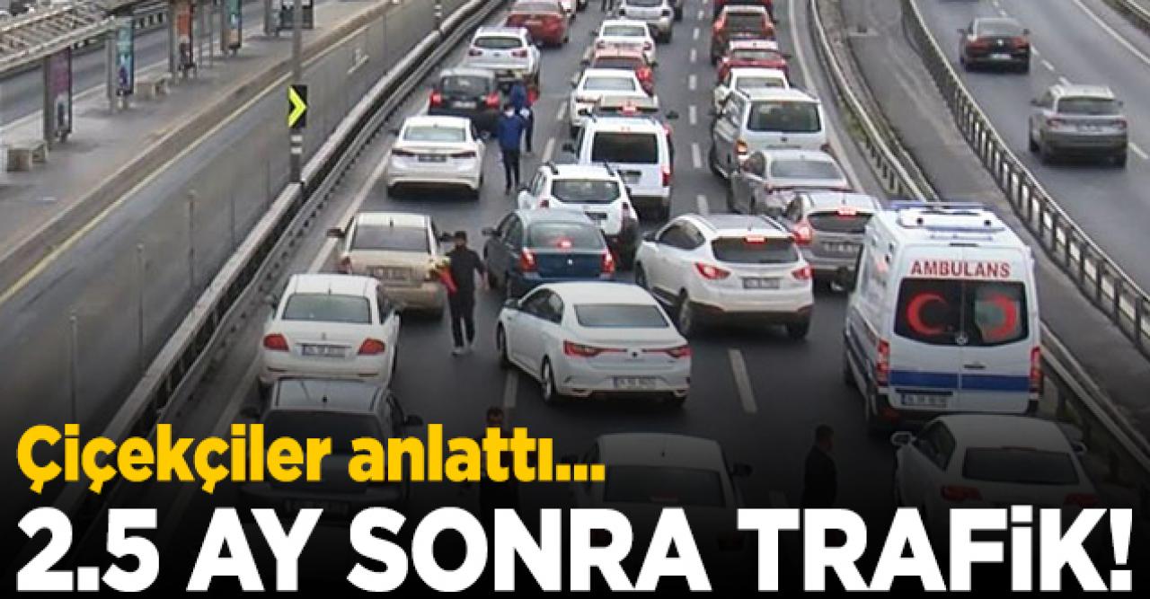 2.5 ay sonra yoğunluk! Trafikteki durumu onlar anlattı