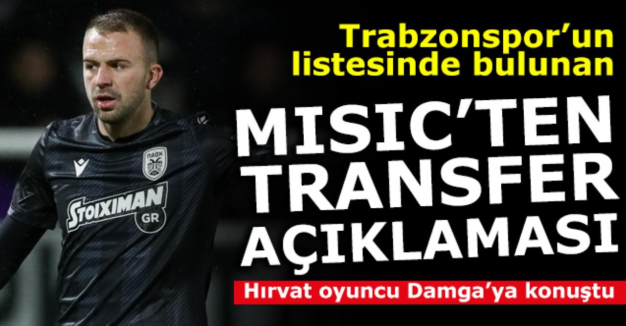 Josip Misic transferi hakkında Damga'ya konuştu