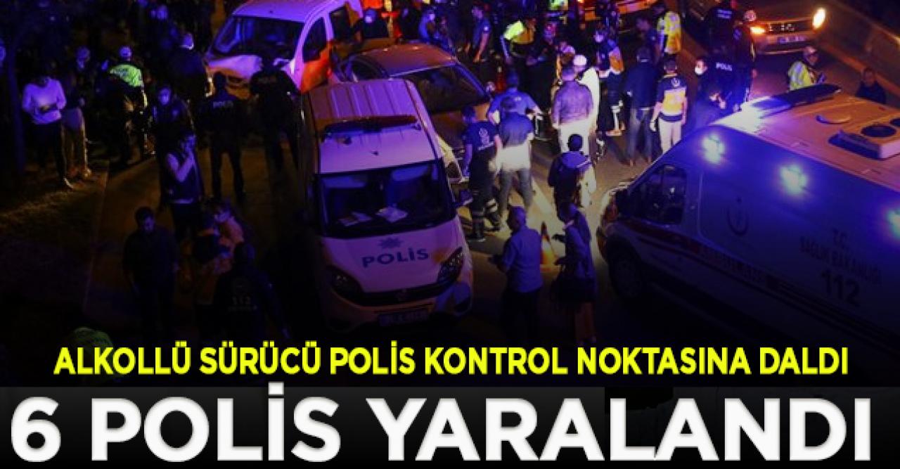 Ankara'da alkollü sürücü dehşet saçtı! Polis uygulama noktasına daldı, 6 polis yaralandı