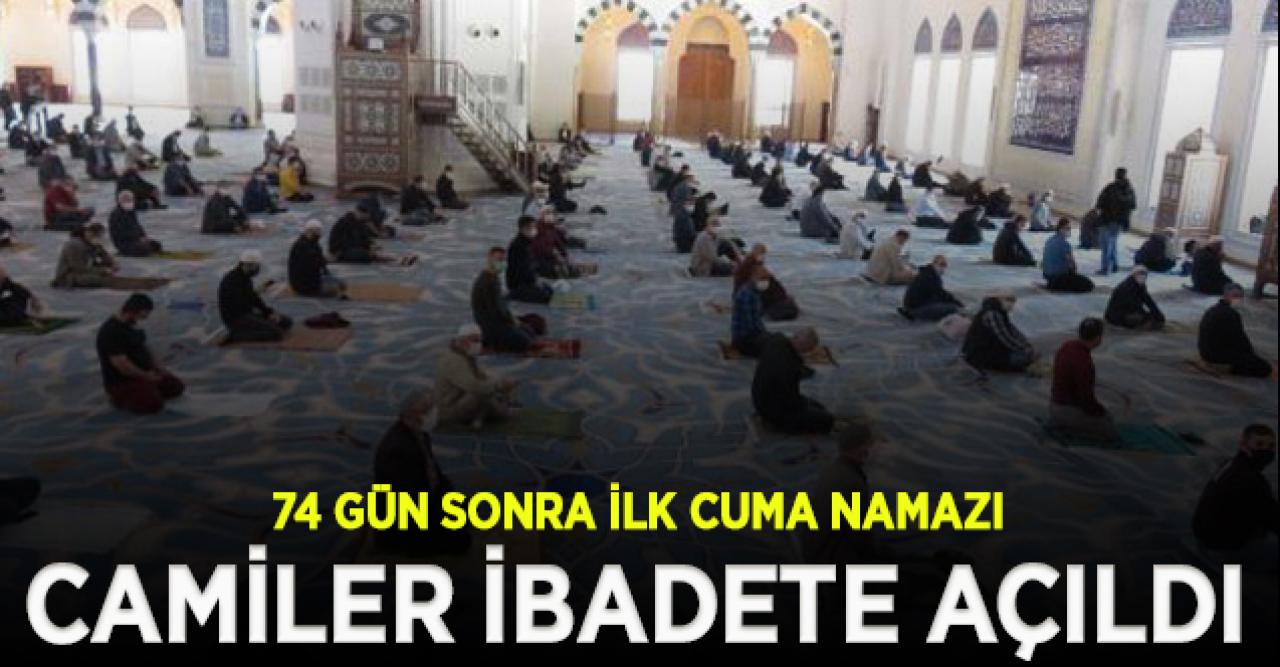 Camilerde 74 gün sonra ilk Cuma namazı