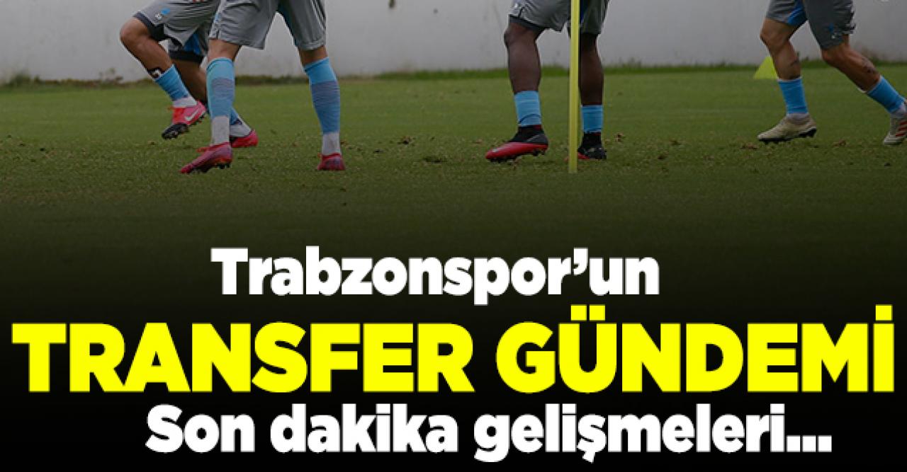 Trabzonspor transfer haberleri | 31 Mayıs Pazar