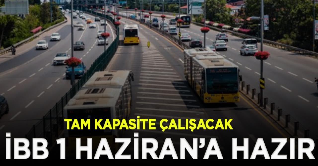 İBB araçları 1 Haziran'da tam kapasite çalışacak