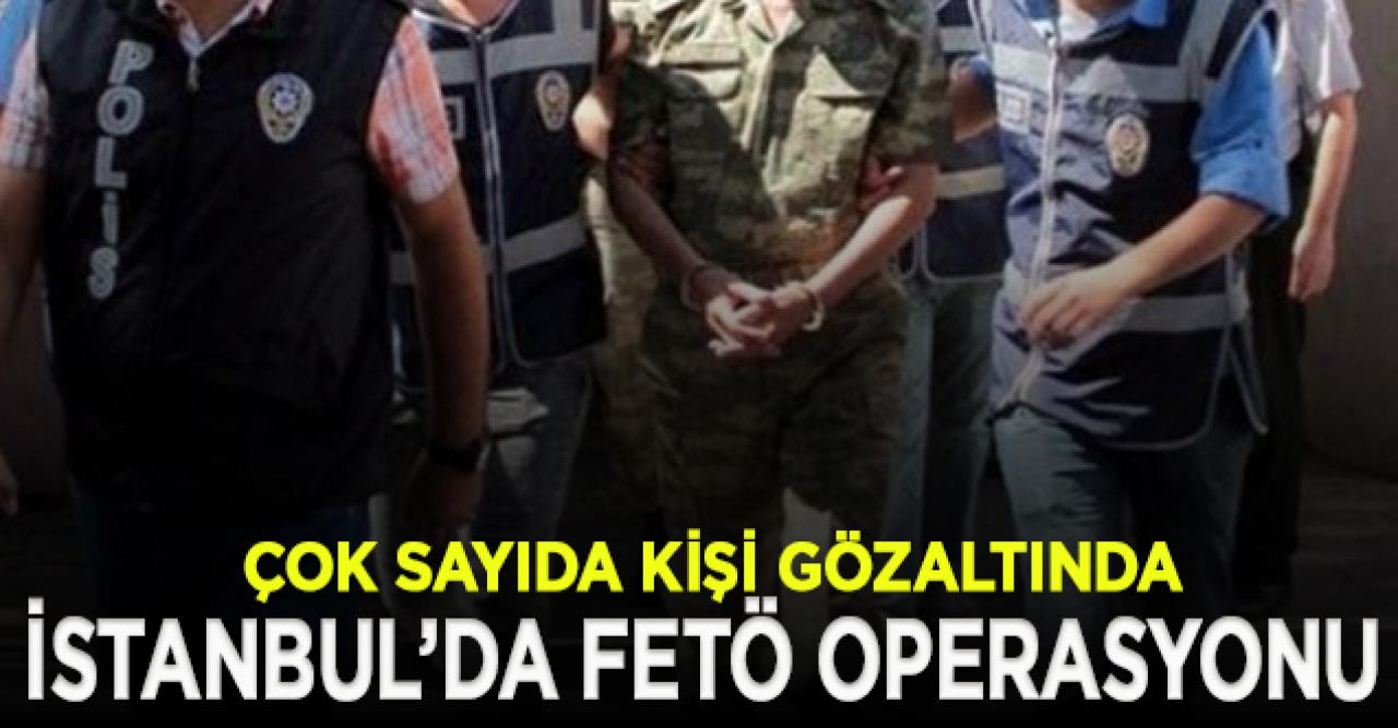 İstanbul'da FETÖ operasyonu! 98 muvazzaf asker ve 118 kişiye gözaltı