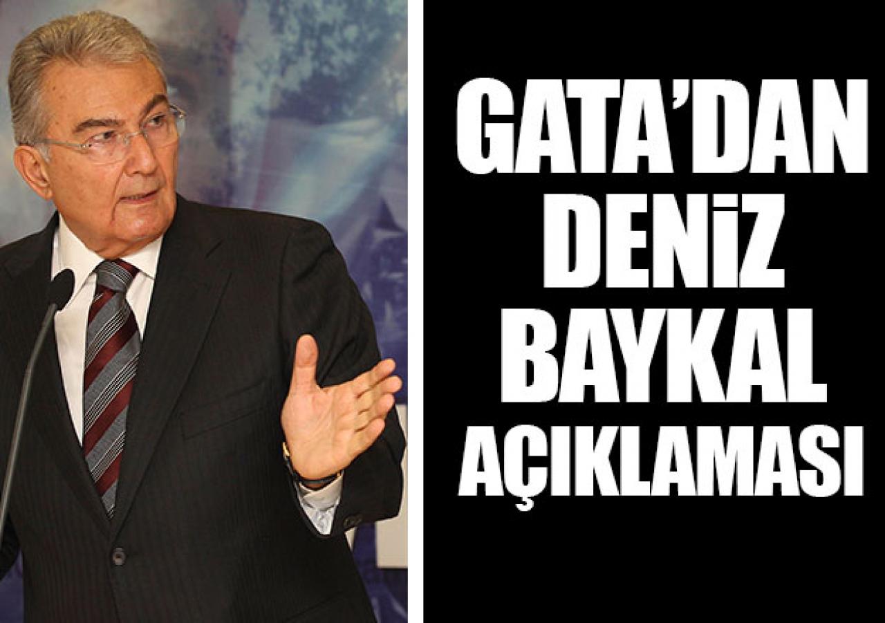 GATA'dan Deniz Baykal hakkında açıklama