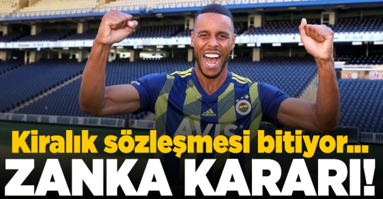 Fenerbahçe Zanka kararını verdi