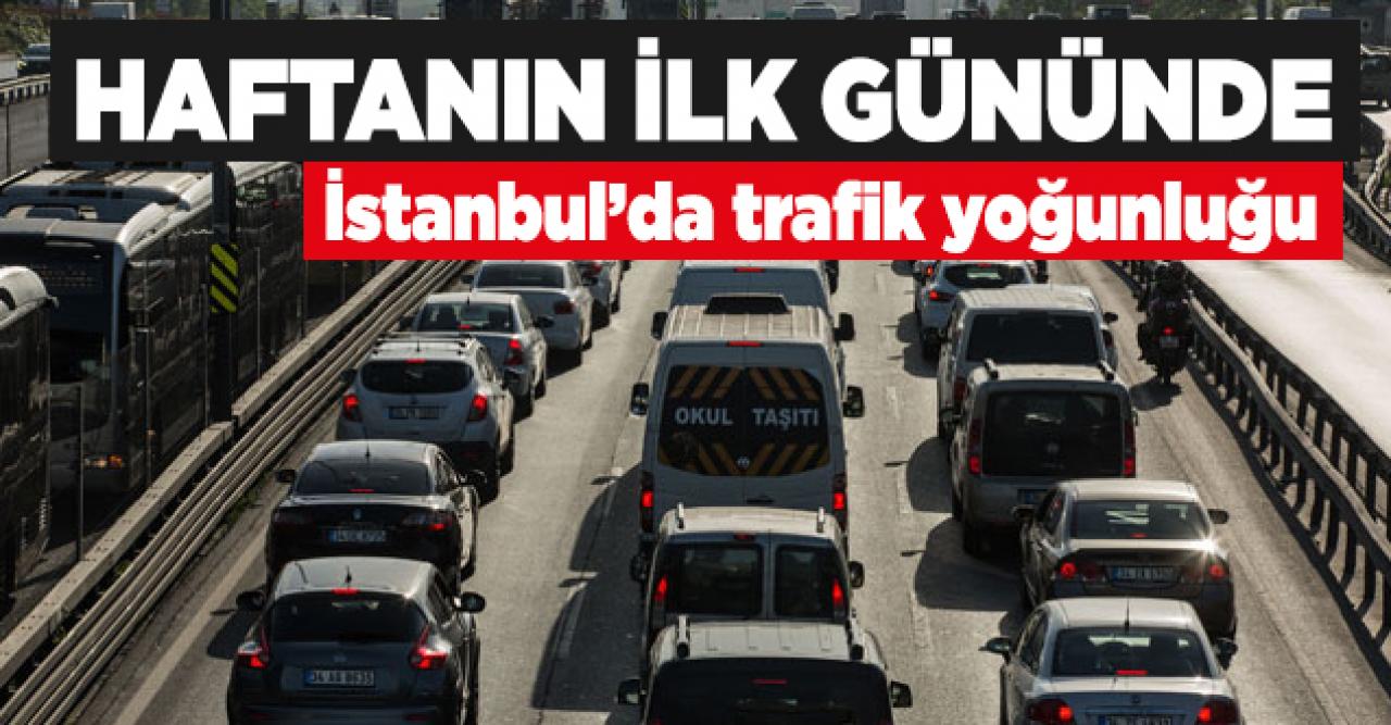 Haftanın ilk gününde yoğunluk