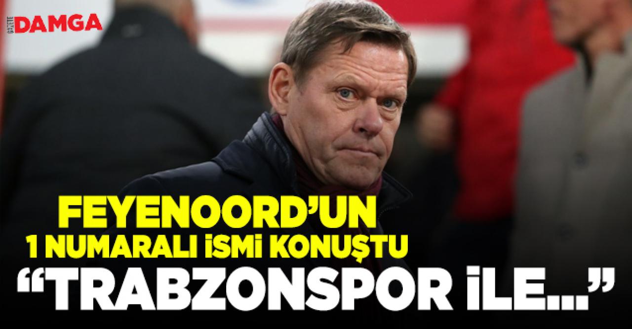 Feyenoord'dan Trabzonspor açıklaması