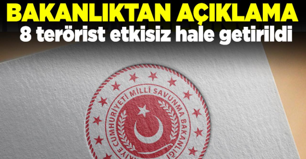 8 PKK'lı etkisiz hale getirildi