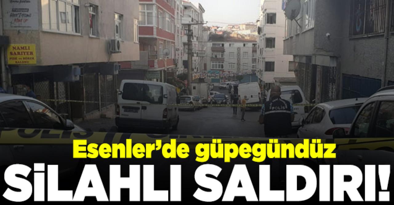 Esenler'de güpegündüz silahlı saldırı