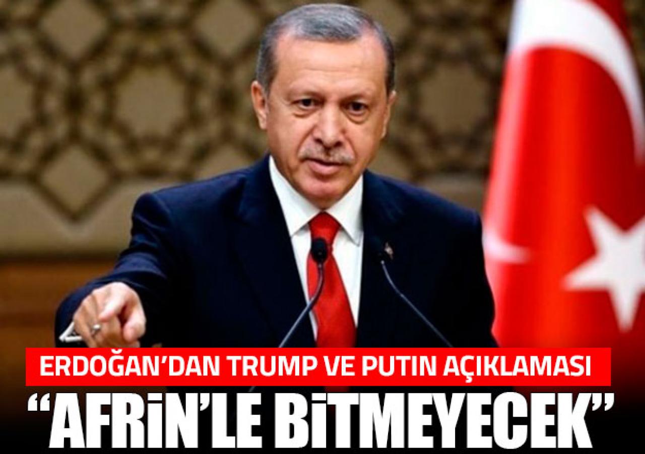 Erdoğan'dan Putin ve Trump'a söylediği sözler hakkında açıklama