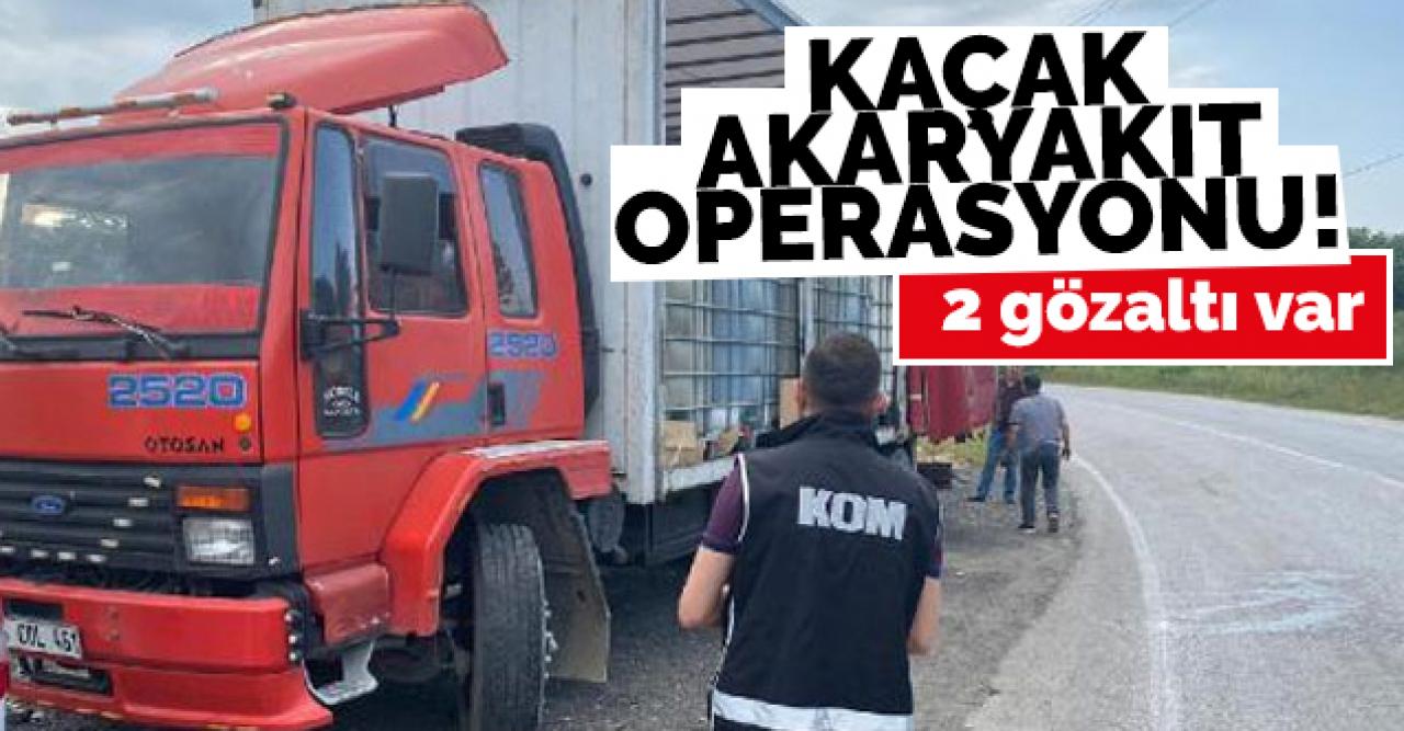 Çatalca'da kaçak akaryakıt operasyonu: 2 gözaltı var