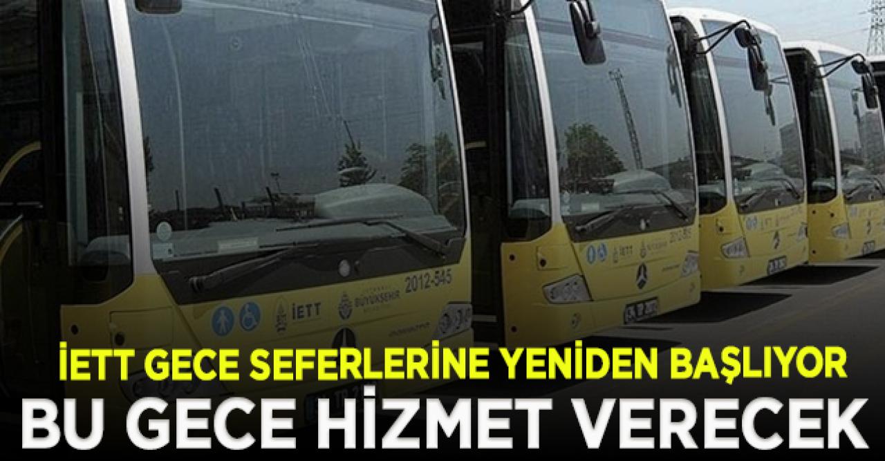 İETT gece seferlerine yeniden başlıyor