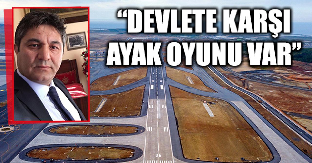 Ali Kıdık: Devlete karşı ayak oyunu var!