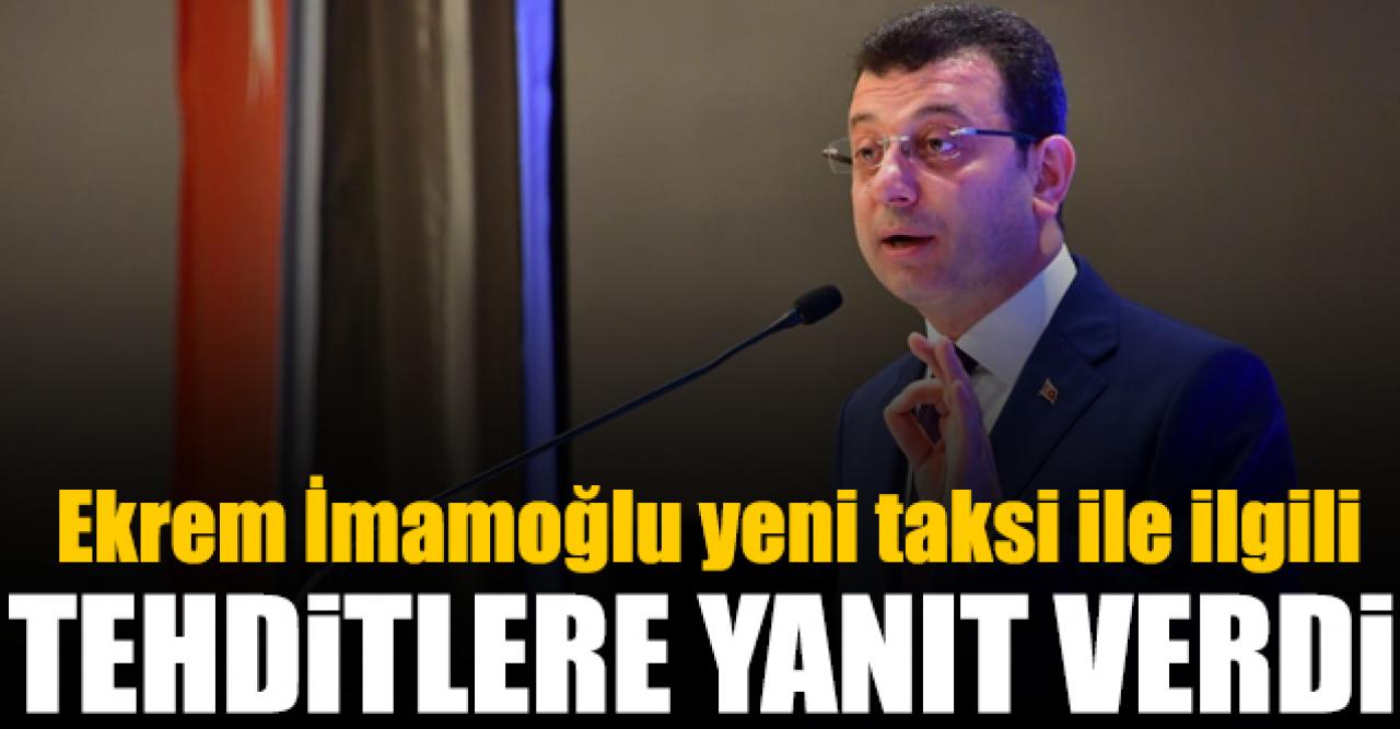 Ekrem İmamoğlu'ndan yeni taksiler için açıklama: Rantçılara kurban ettirmeyiz!