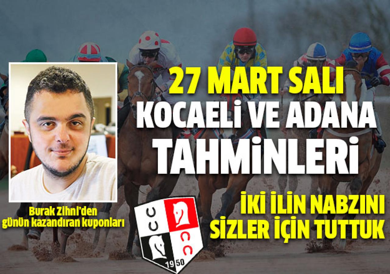 27 Mart 2018 Salı Adana ve Kocaeli At Yarışı Tahminleri