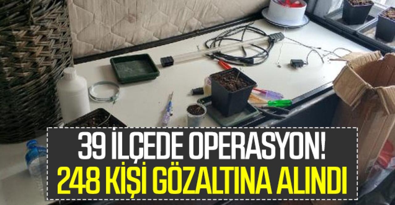 İstanbul'un 39 ilçesinde kaçak operasyonu! 248 gözaltı...