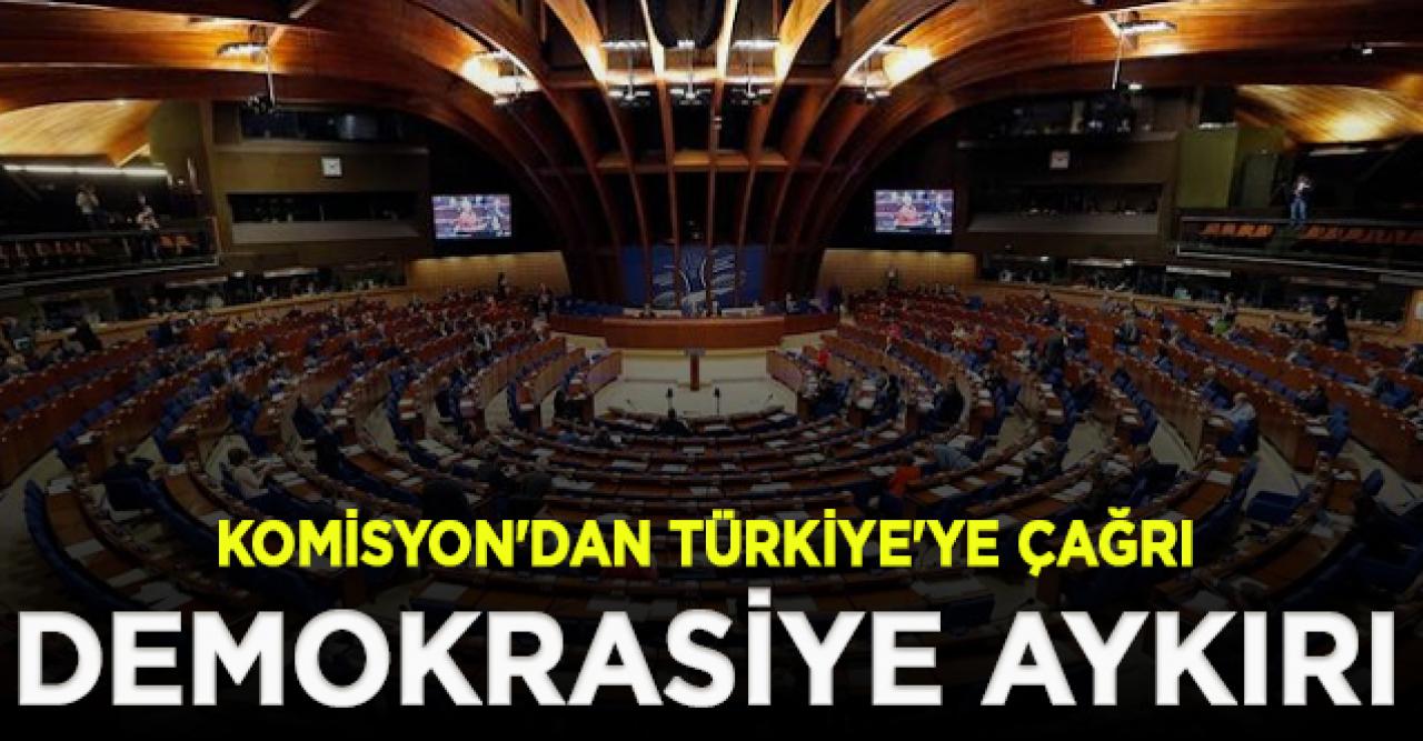 Venedik Komisyonu'ndan Türkiye'ye çağrı: Kayyım atamaları demokrasiye aykırı