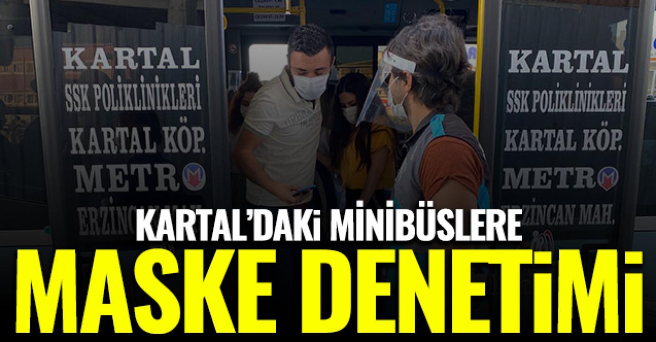 Kartal'da üç minibüs şoförüne ceza!