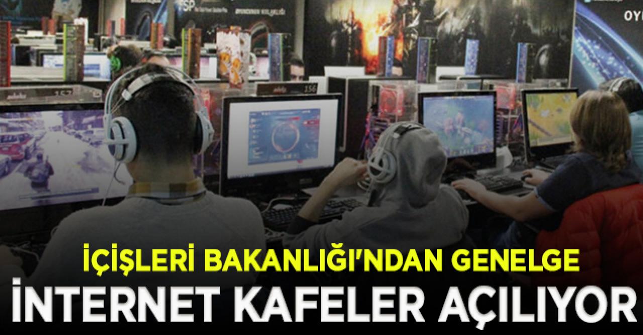 Bakanlık açıkladı: İnternet kafeler ne zaman açılıyor?