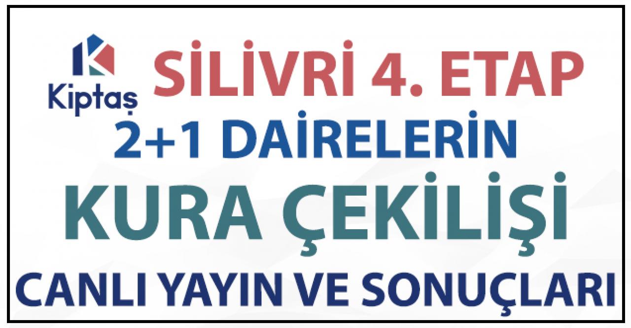 27 Haziran KİPTAŞ Silivri 4. Etap 2+1 Kura Çekilişi Sonuçları ve isim listesi | Canlı yayın izle