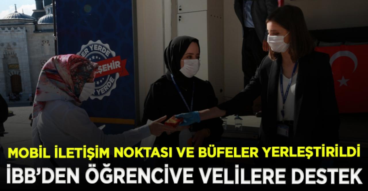 İBB'den YKS öğrencileri ve velilerine destek