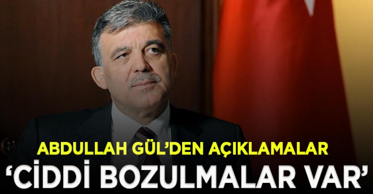 Abdullah Gül: Türkiye'de durum kaygı verici