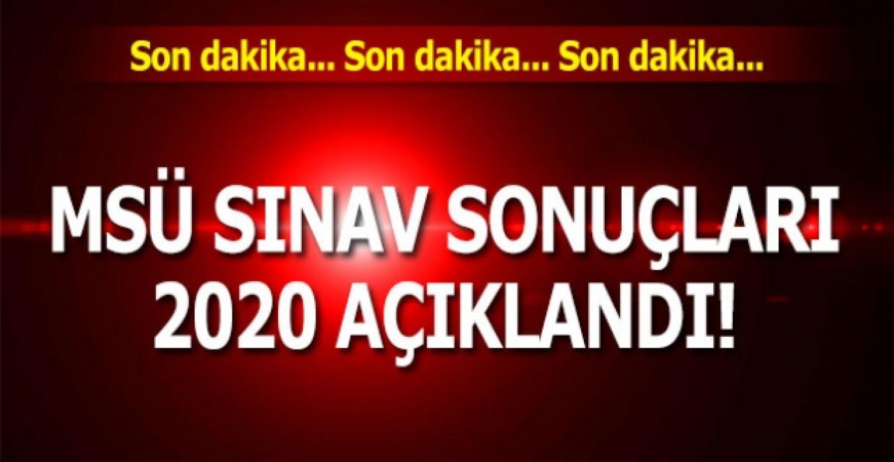 ÖSYM duyurdu: MSÜ sınav sonuçları 2020 açıklandı!