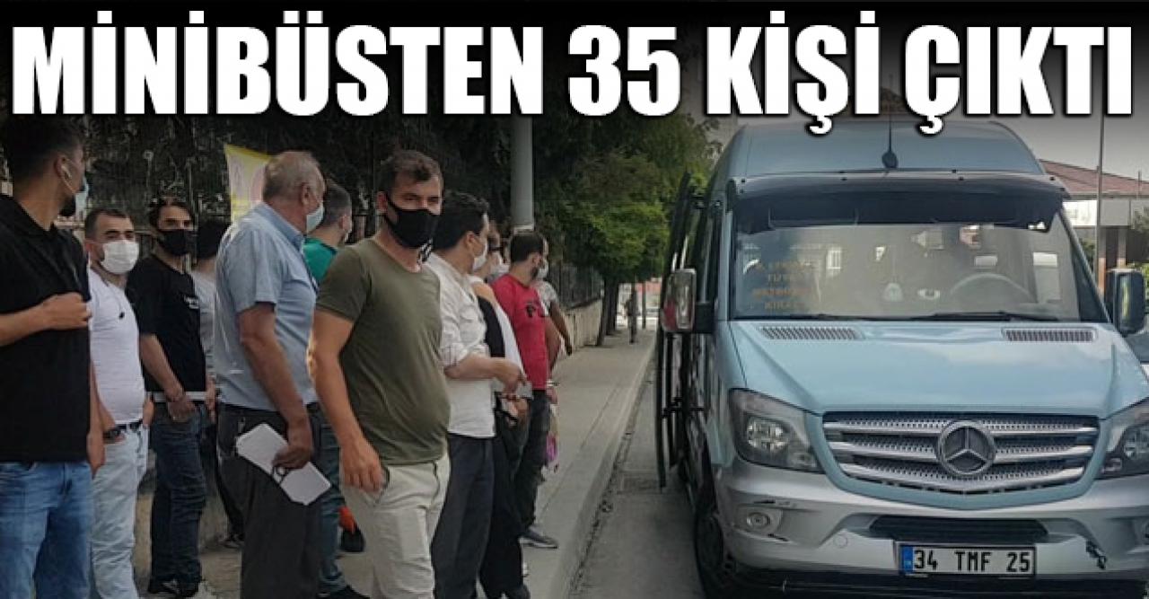 Esenyurt'ta yine aynı görüntü! Minibüsten 35 kişi çıktı