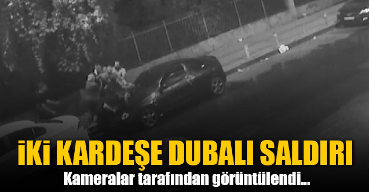 Küçükçekmece'de iki kardeşe dubalı saldırı güvenlik kamerasında