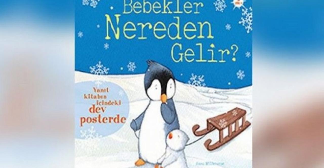 Bakanlık duyurdu: 'Bebekler Nereden Gelir' kitabı sakıncalı bulundu